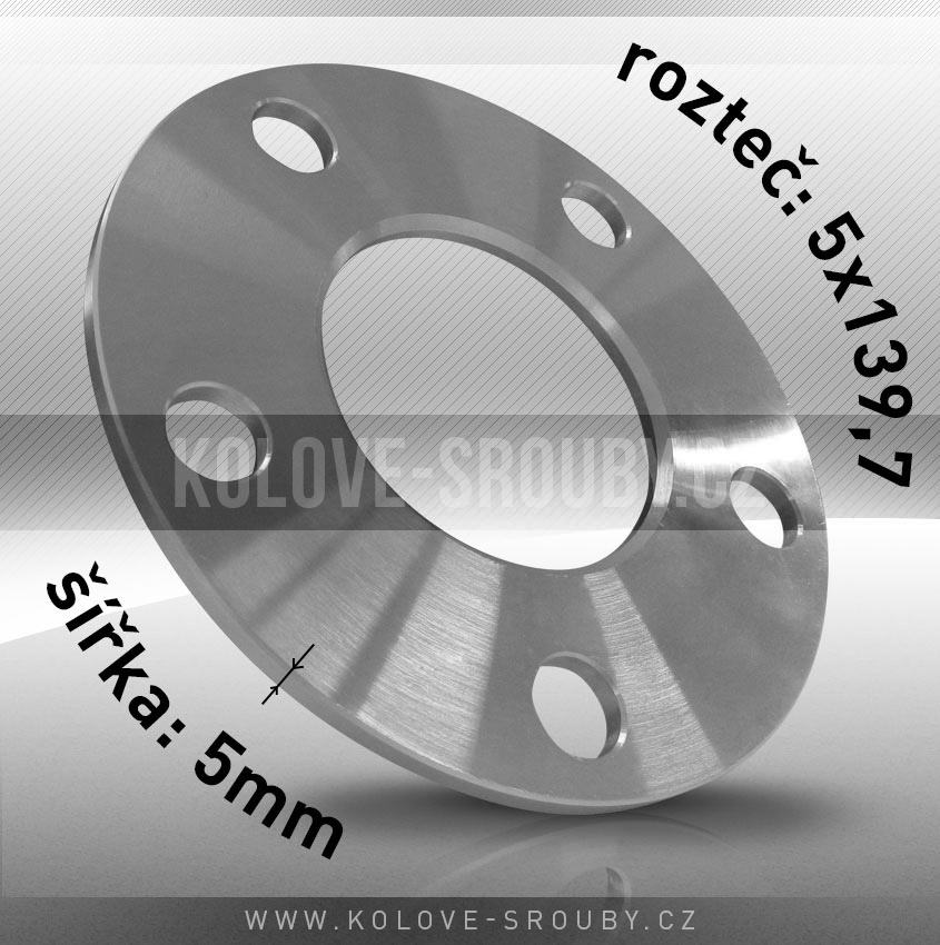 Rozšiřovací podložka, šíře 5mm, rozteč 5x139,7 - průchozí, 1ks 